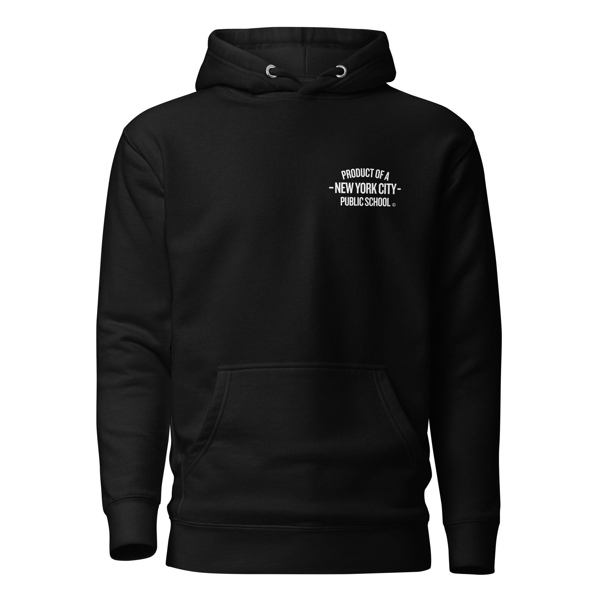 Product of a NYC Public School - Premium Unisex Hoodie - GustoNYC