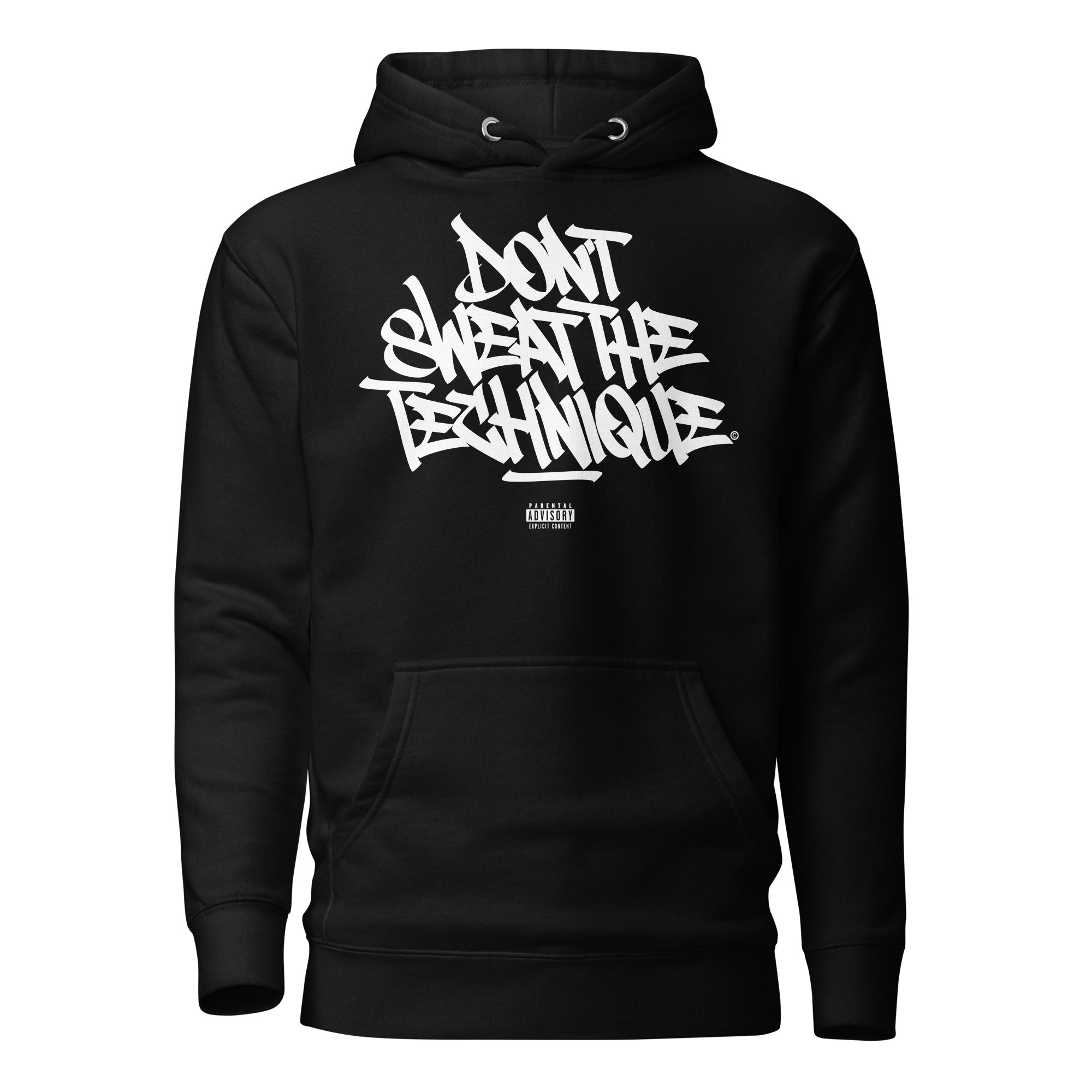 Don't Sweat The Technique - Premium Unisex Hoodie