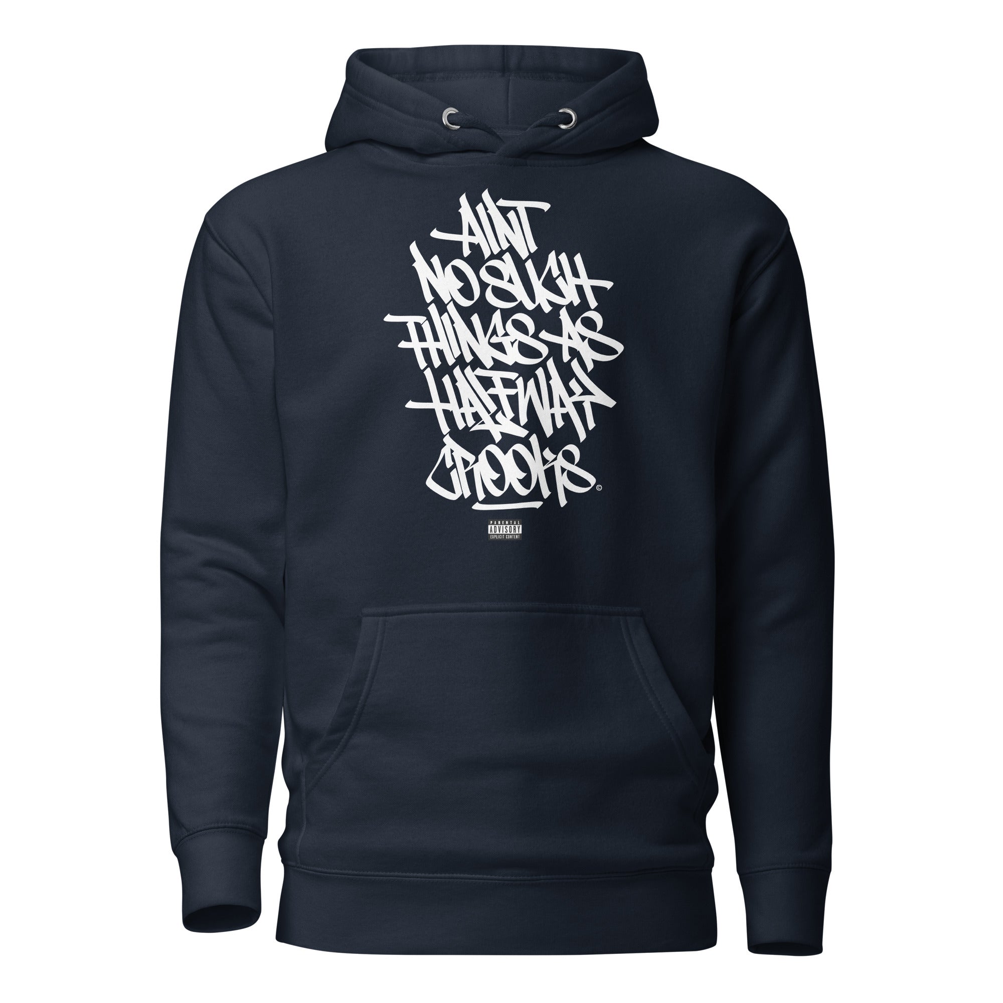 Ain't No Such Things as Halfway Crooks - Premium Unisex Hoodie - GustoNYC
