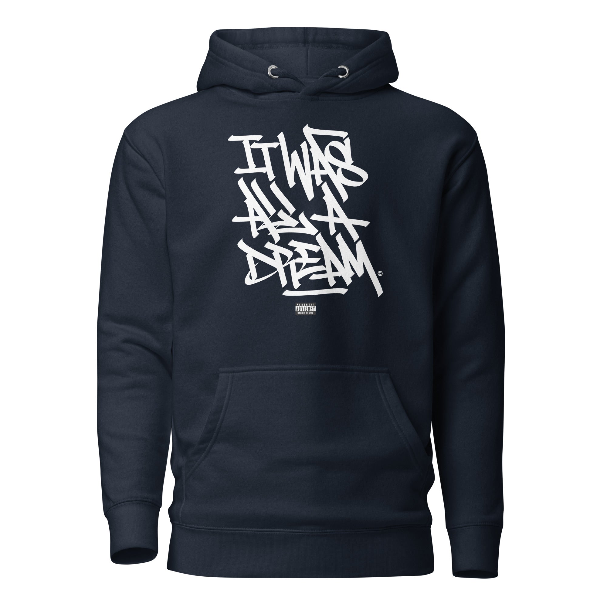 It Was All a Dream - Premium Unisex Hoodie - GustoNYC