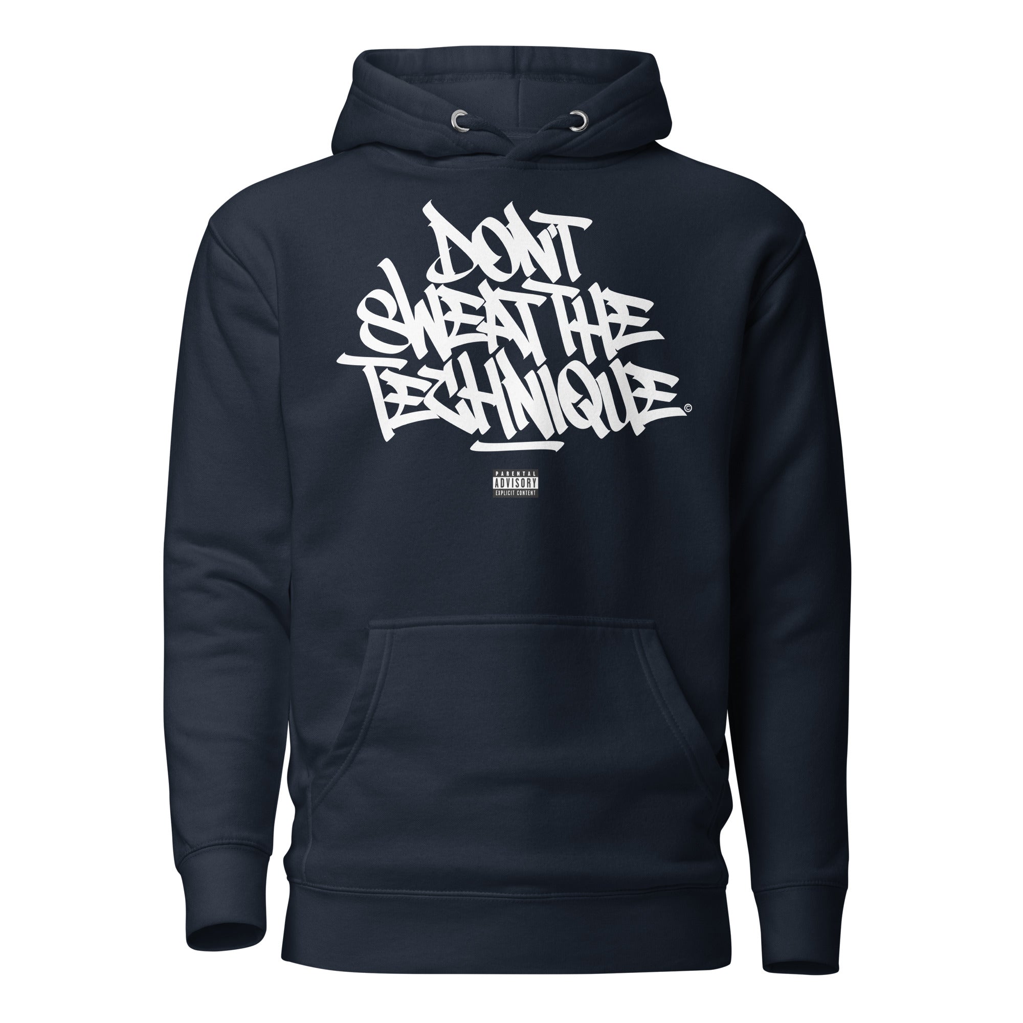 Don't Sweat The Technique - Premium Unisex Hoodie