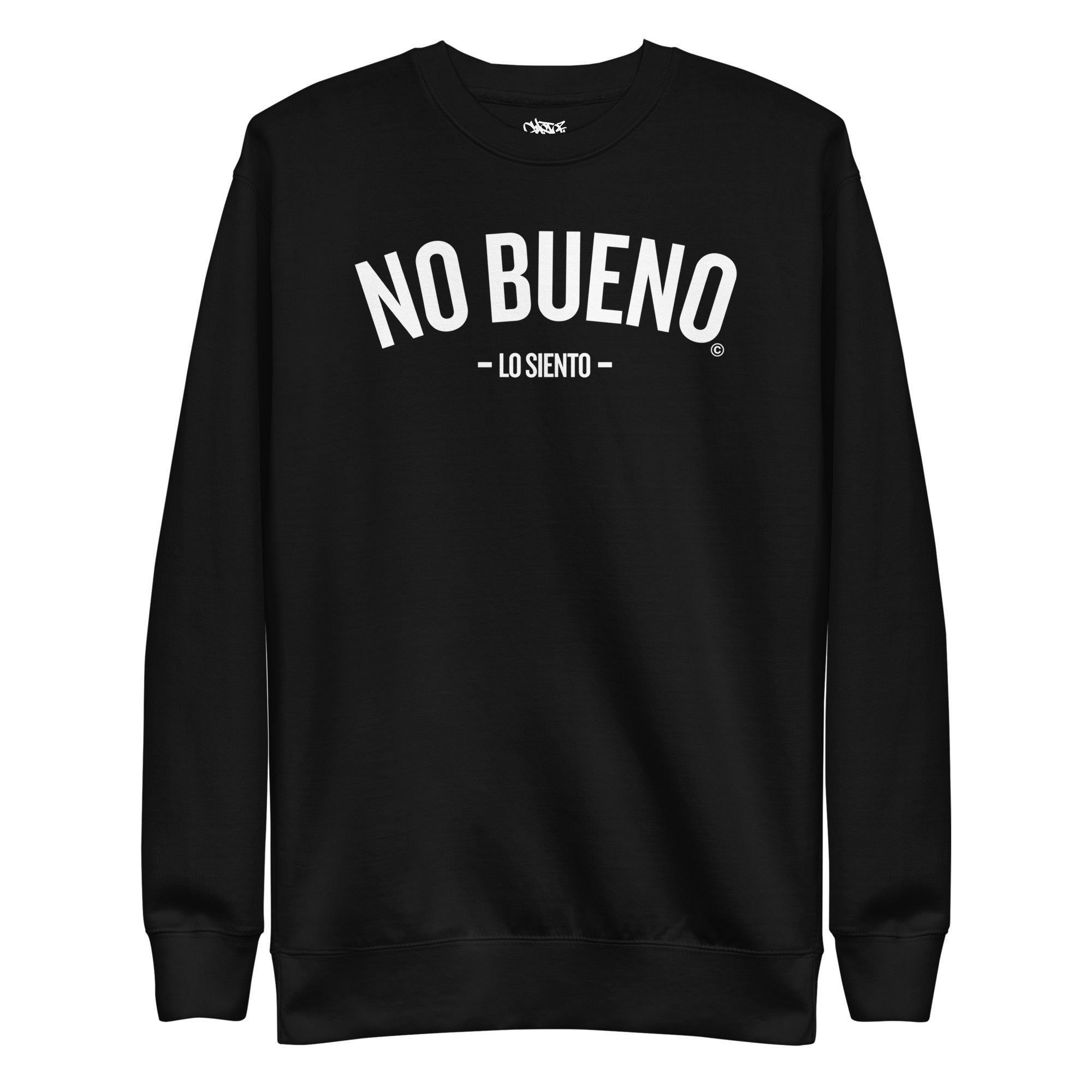 No Bueno, Lo Siento - Unisex Premium Sweatshirt - GustoNYC