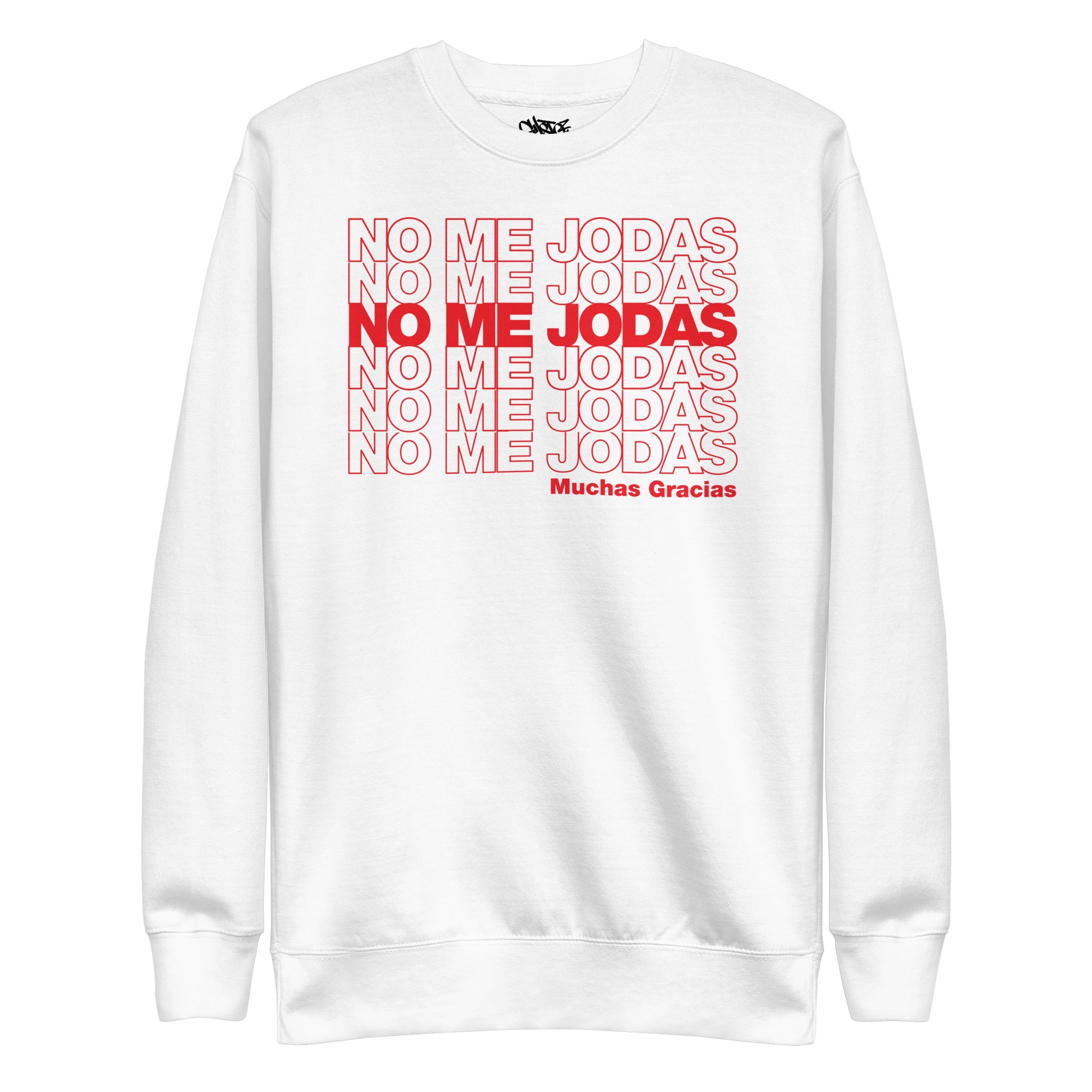 No Me Jodas - Unisex Premium Sweatshirt - GustoNYC