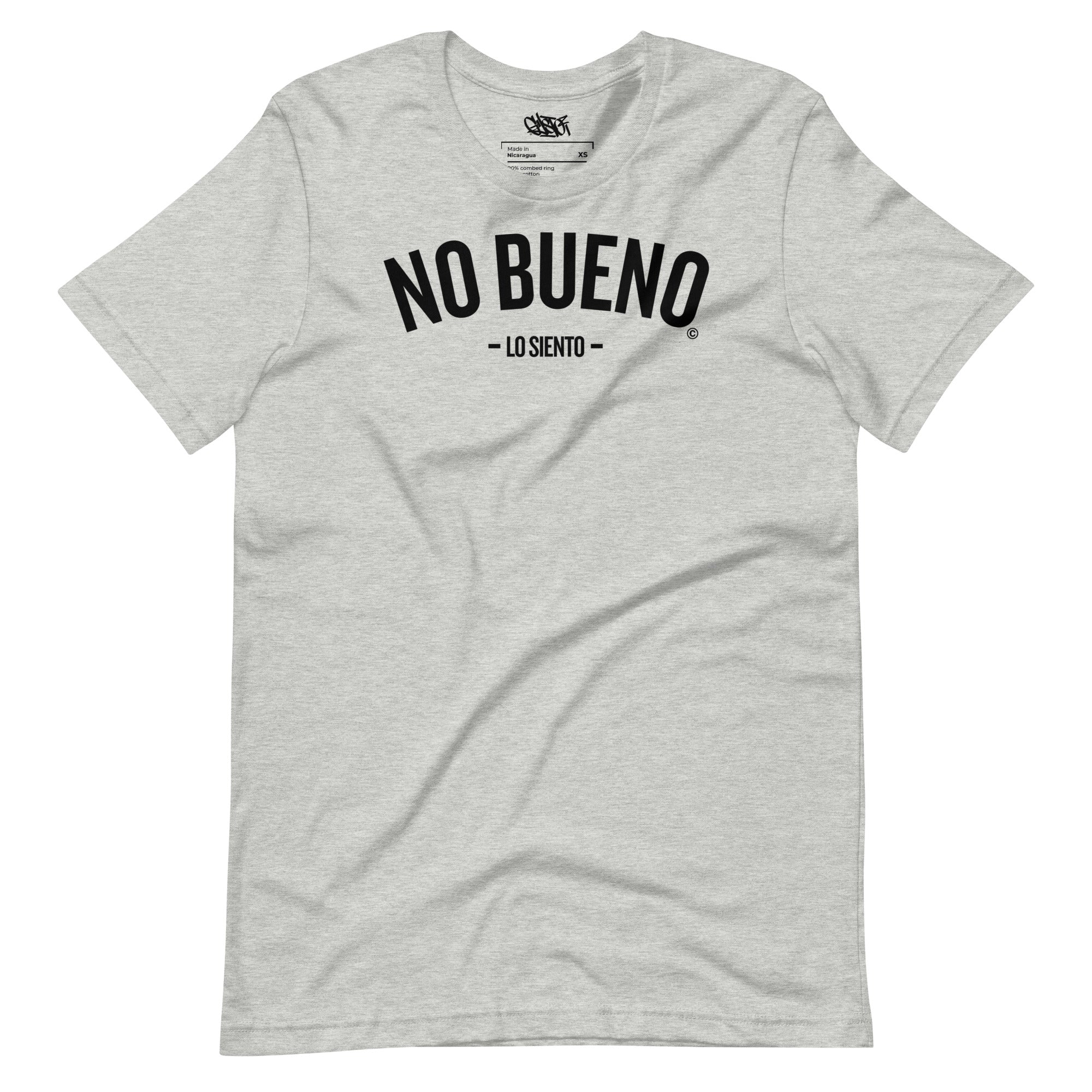No Bueno, Lo Siento - Unisex T-Shirt - GustoNYC