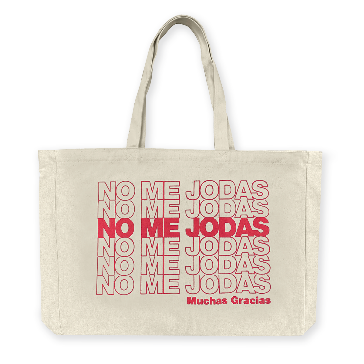 No Me Jodas - X-Large Tote Bag