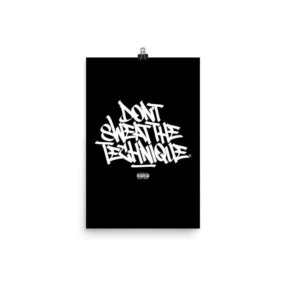 Don't Sweat The Technique - Poster