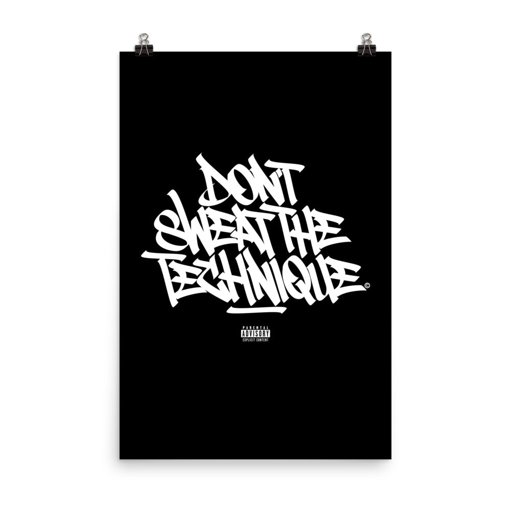 Don't Sweat The Technique - Poster