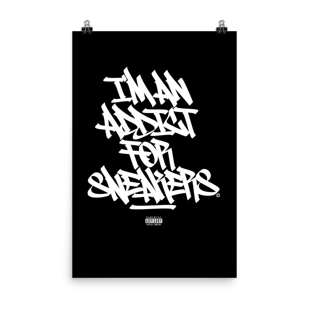 I'm An Addict For Sneakers - Poster