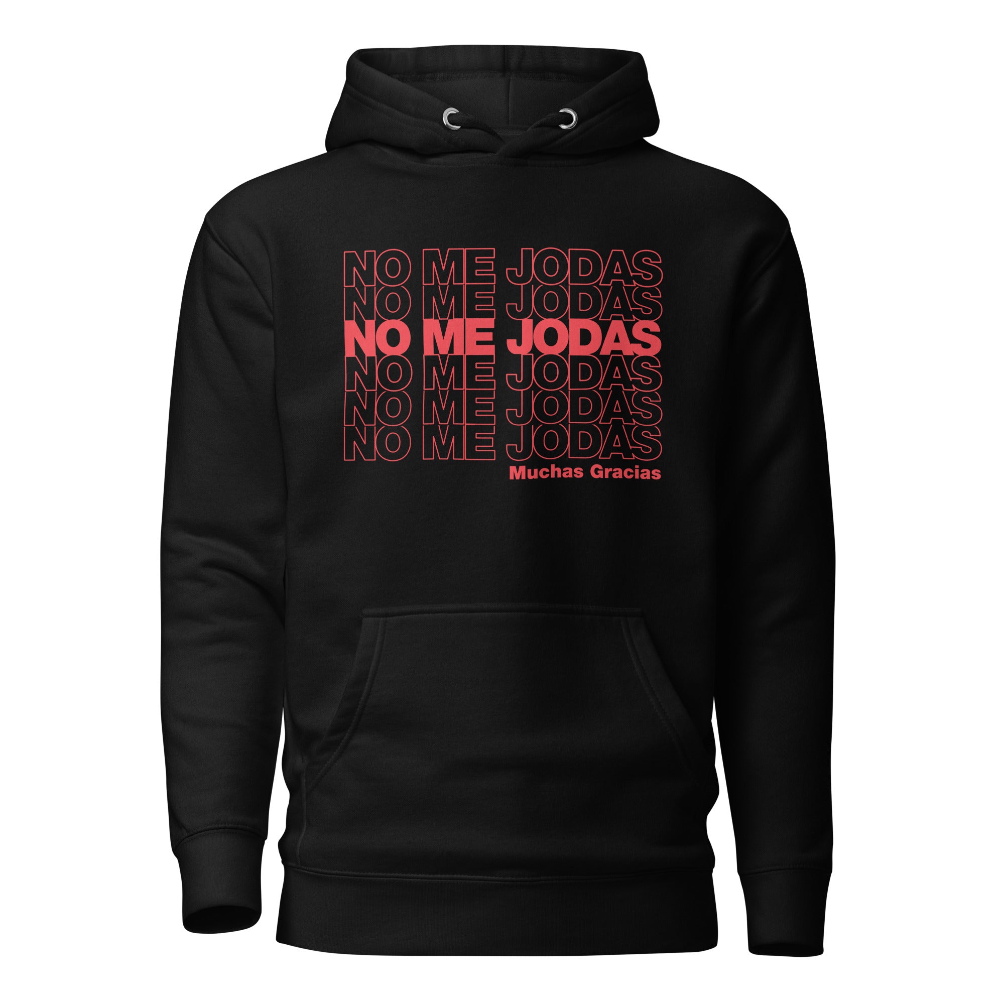 No me Jodas - Premium Unisex Hoodie - GustoNYC