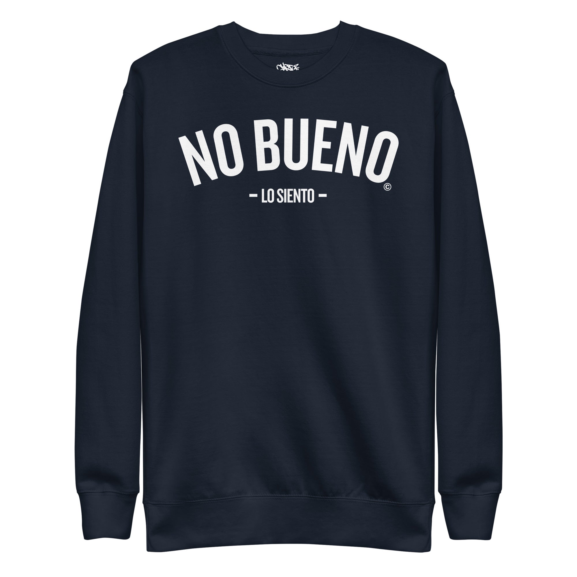 No Bueno, Lo Siento - Unisex Premium Sweatshirt - GustoNYC