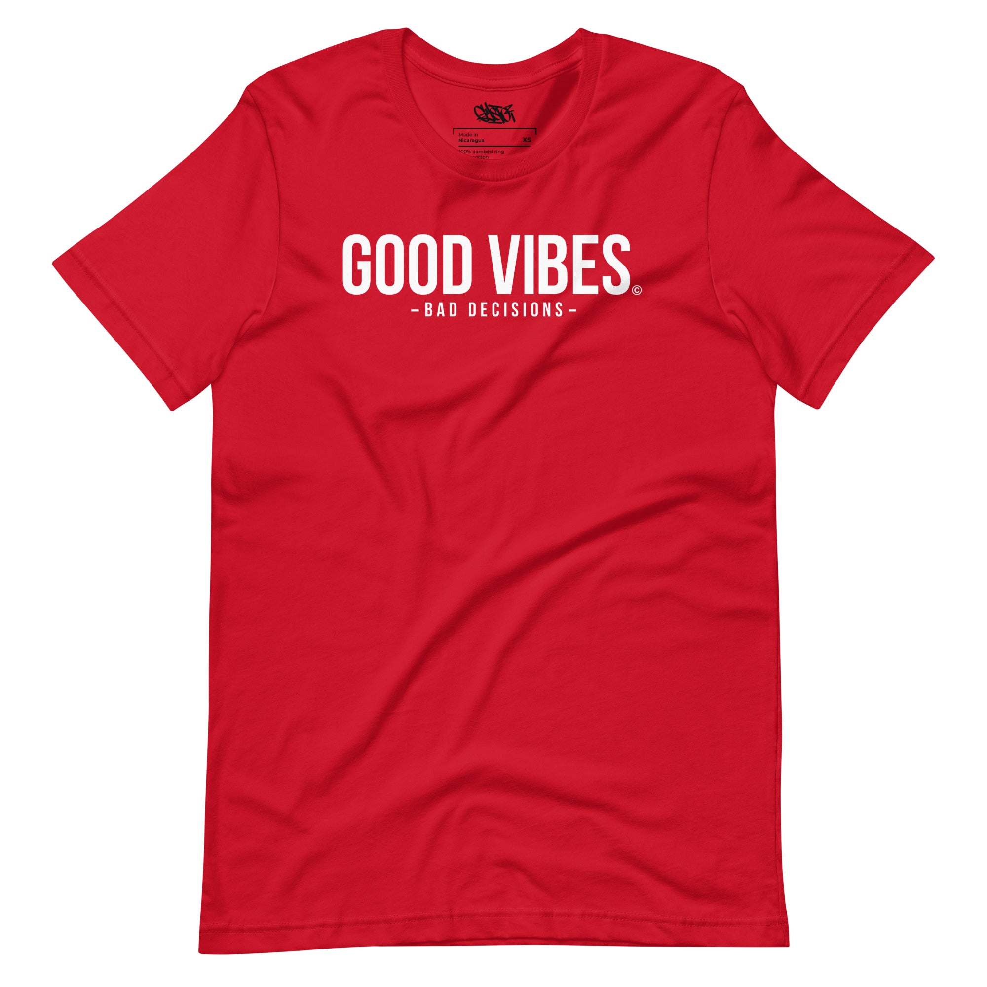 Good Vibes, Bad Decisions - Unisex T-Shirt