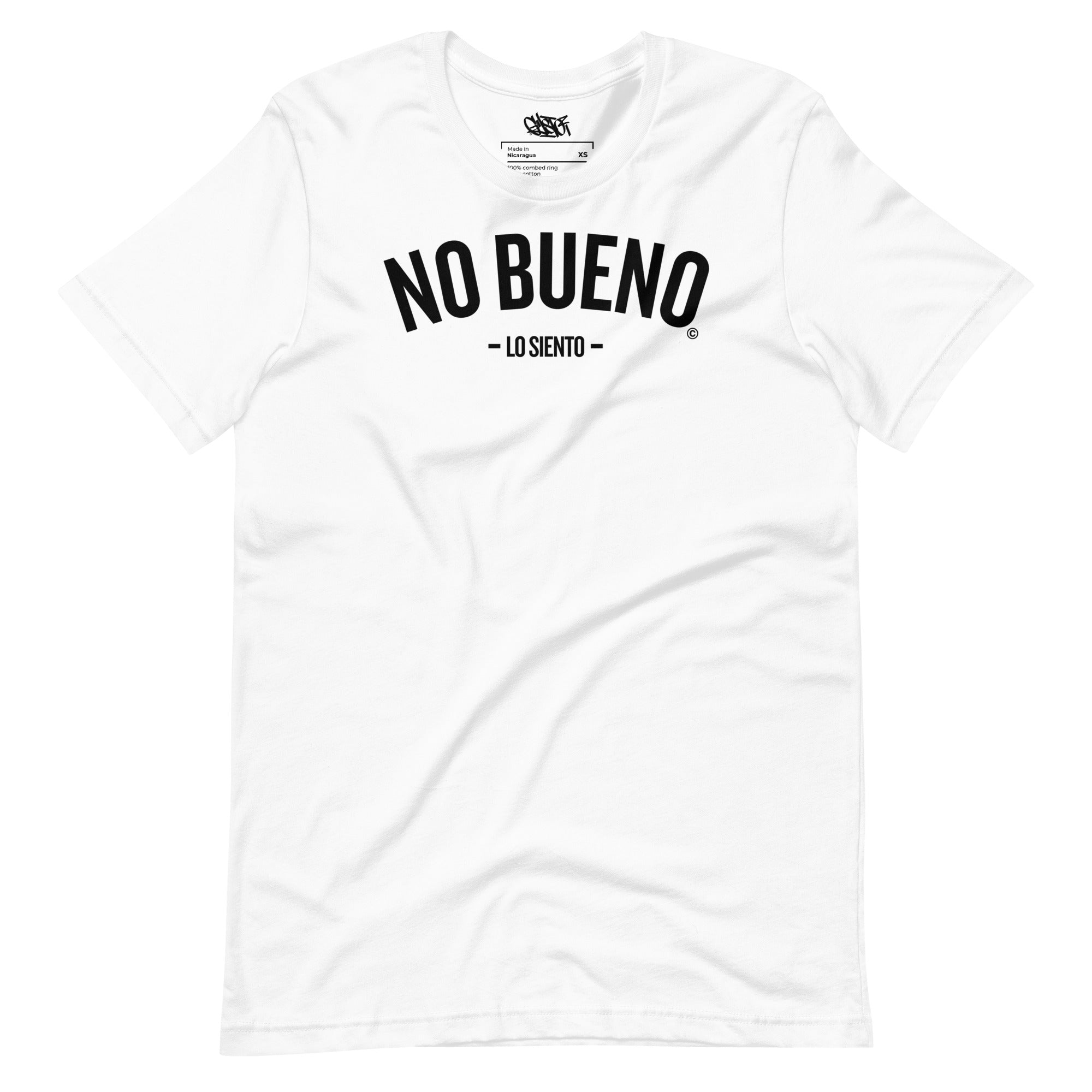No Bueno, Lo Siento - Unisex T-Shirt