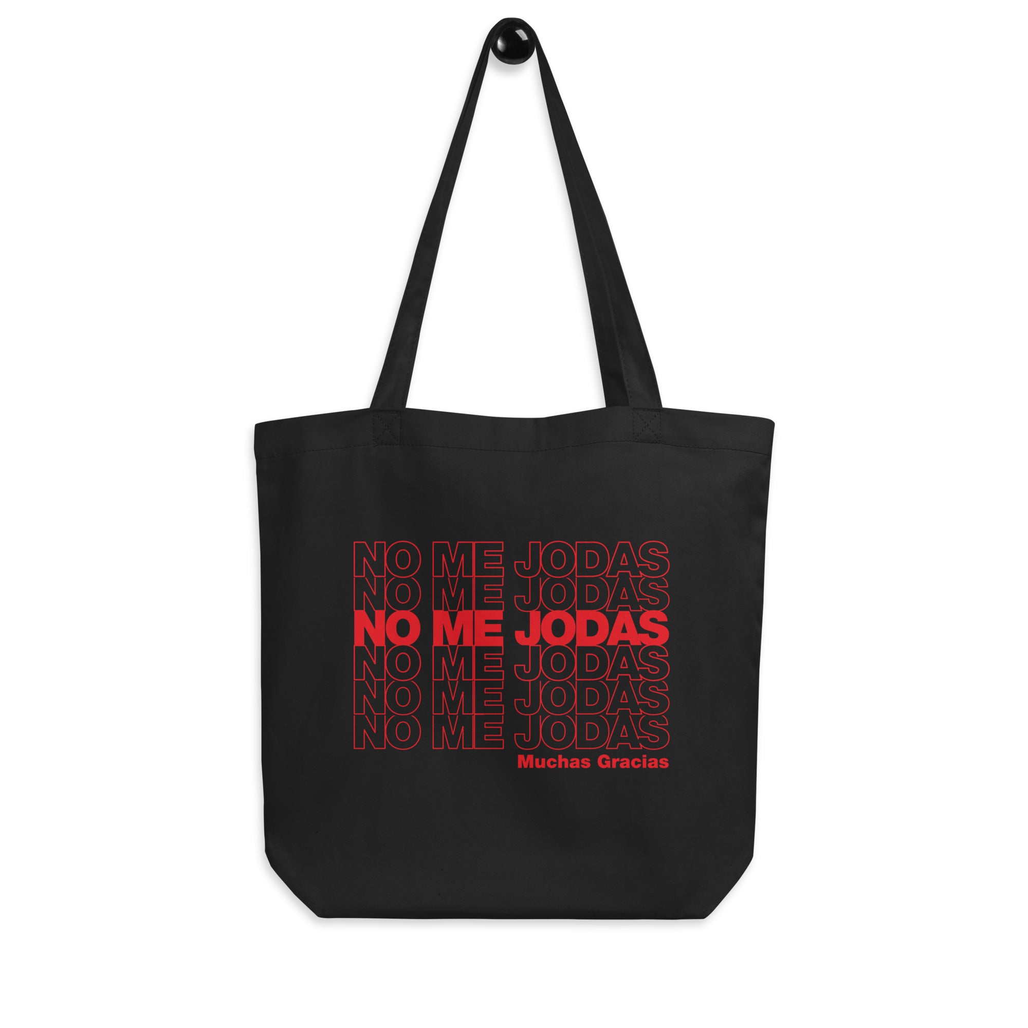 No Me Jodas - Organic Eco Tote Bag - GustoNYC